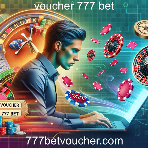 Dicas Essenciais para Apostar com Sucesso no Voucher 777 Bet